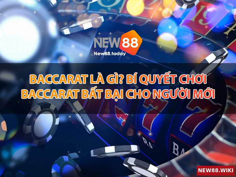 Bí quyết chơi baccarat cho người mới