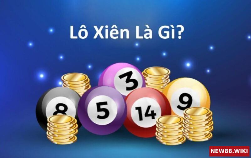 Lô xiên là gì trong soi cầu xổ số