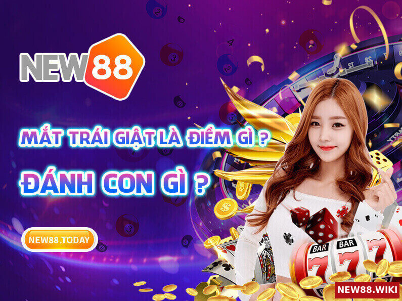 Mắt trái giật là điềm gì? Đánh con gì?