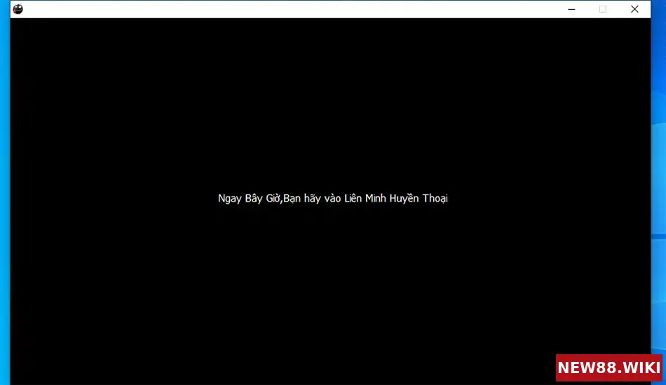 Phần mềm yêu cầu bạn vào game