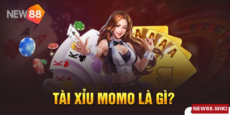 Giải nghĩa tài xỉu momo là gì?