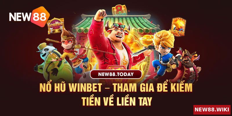 Nổ hũ Winbet