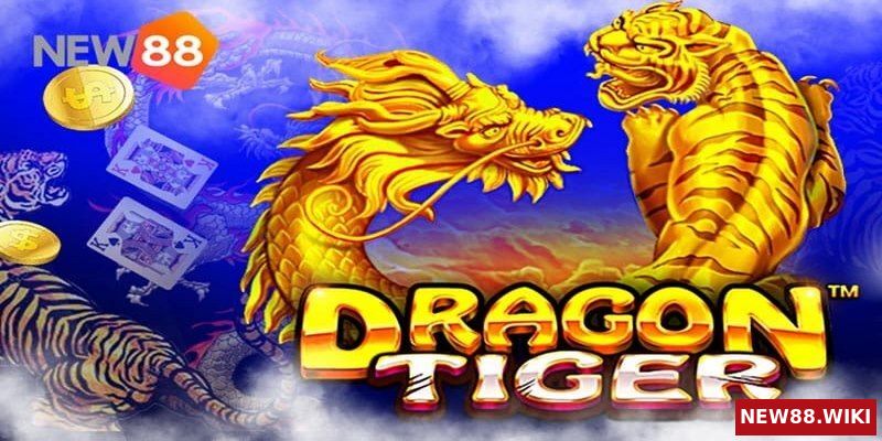 Khám phá tựa game rồng hổ New88