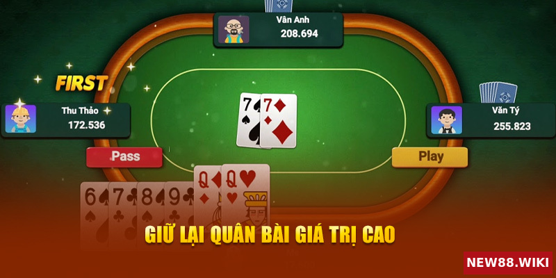 Giữ lại quân bài giá trị cao