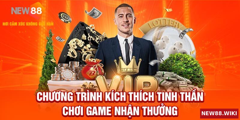 Chương trình tiếp lửa tinh thần chơi game và săn thưởng