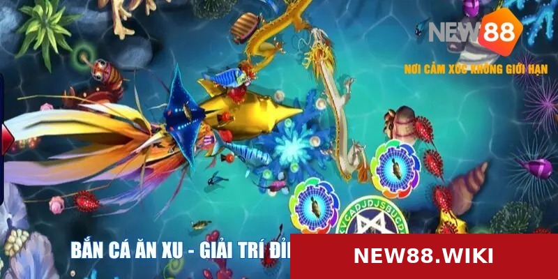 Bắn cá ăn xu – sân chơi giải trí đỉnh, phần thưởng cực đã